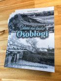 Zdani na łaskę Osobłogi - największe powodzie w dziejach Racławic Śląskich