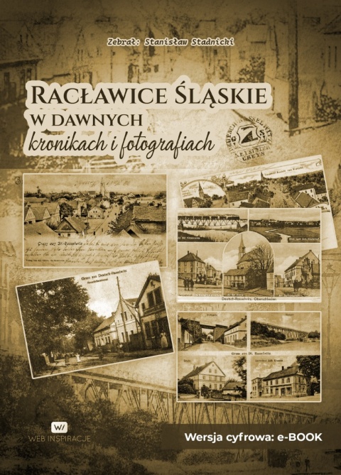 eBOOK - Racławice Śląskie w dawnych kronikach i fotografiach